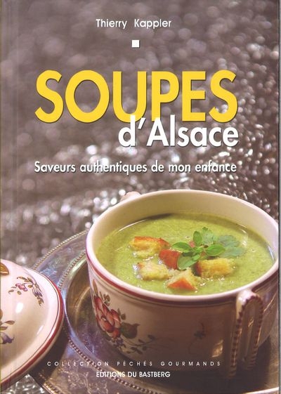 Soupe d&#039;Alsace de Thierry Kappler