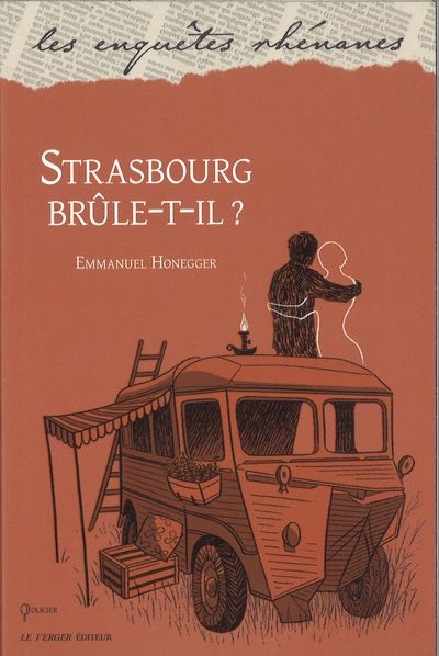 Strasbourg brûle-t-il ? de Honegger Emmanuel